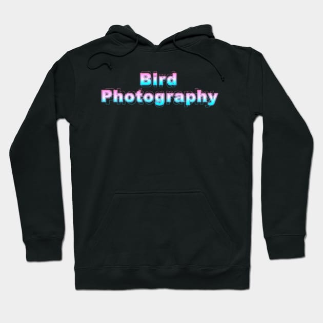 Bird Photography Hoodie by Sanzida Design